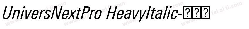 UniversNextPro HeavyItalic字体转换